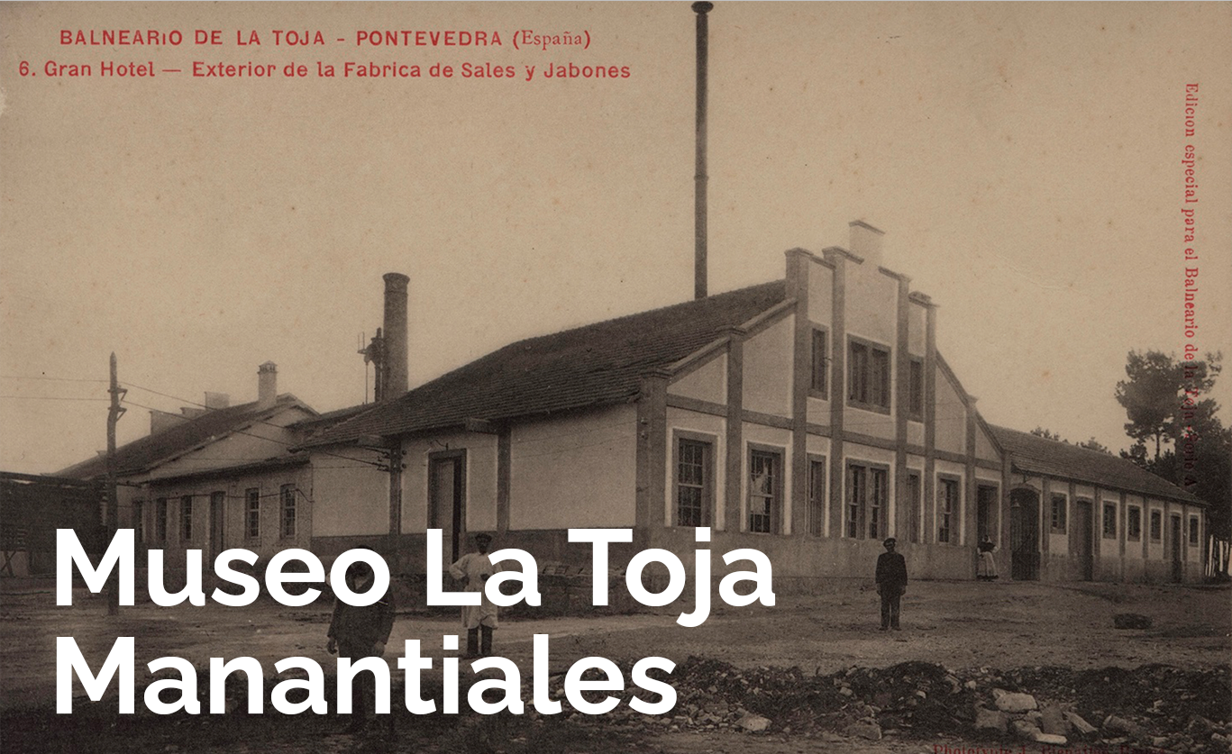 Museo La Toja Manantiales